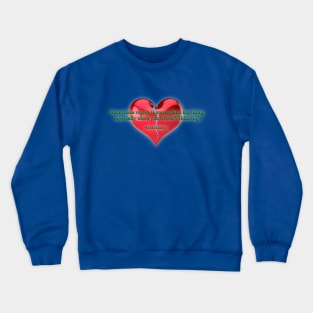 RSUltraTV Attachment Quote Crewneck Sweatshirt